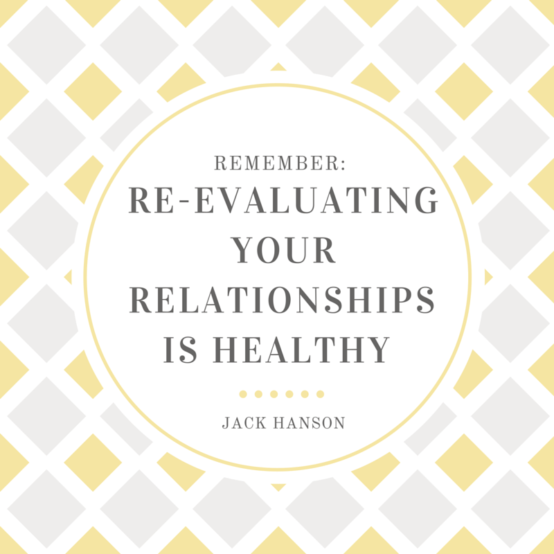 Re-evaluating Relationships is Healthy